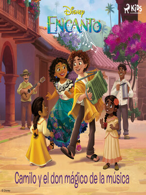 cover image of Encanto--Camilo y el don mágico de la música